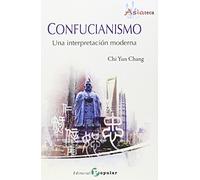 Confucianismo - Una interpretación moderna (COLECCION ASIATECA)