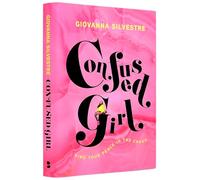 Confused Girl: Find Your Peace in the Chaos
