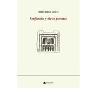 Confusión Y Otros Poemas