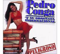 Conga, Pedro - Peligroso