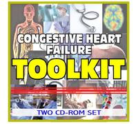 Congestive Heart Failure Toolkit - Comprehensive Medical Encyclopedia with Treatment Options, Clinical Data, and Practical Information (Two CD-ROM Set)