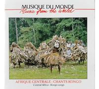 Congo - Chants Kongos (collection Musique Du Monde)