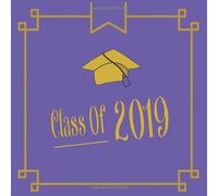 Congrats Class of 2019: Purple Gold Guest Book for Graduates - Perfect for Graduation Parties and Celebrations. Works great for Seniors in High ... school. 8-25" X 8-25" with 110 total pages.