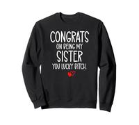 Congrats on Being My Sister You Lucky Big Sister Little Sis Sudadera