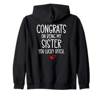 Congrats on Being My Sister You Lucky Big Sister Little Sis Sudadera con Capucha
