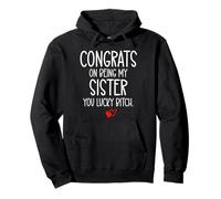 Congrats on Being My Sister You Lucky Big Sister Little Sis Sudadera con Capucha