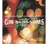 Congratulations I'm Sorry by Gin Blossoms [Music CD]