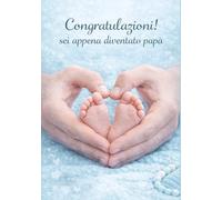 Congratulazioni! Sei appena diventato papà.: Preparati. Sarà una catastrofe. Ma sarà la catastrofe più bella, divertente e meravigliosa della tua ... Collection - Idee Regalo Tutte da Ridere)
