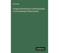 Congrès International d'Anthropologie et d'Archéologie Préhistoriques