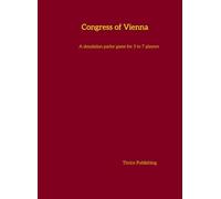 Congress of Vienna: A simulation parlor game for 5 to 7 players