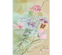 Congresso del 2025 dei Testimoni di Geova “Pura adorazione”: Quaderno degli appunti per il programma. 114 pagine. Formato 15 x 22 cm. (Quaderni degli ... Assemblee dei Testimoni di Geova. Anno 2025.)