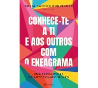 CONHECE-TE A TI E AOS OUTROS COM O ENEAGRAMA