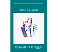 Conhecendo A Alma Do Negócio Em Marketing Digital (ebook)