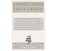 Conhecendo Jesus Cristo: Conhecendo Jesus Cristo