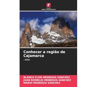 Conhecer a região de Cajamarca