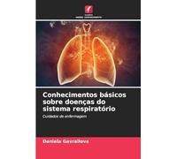 Conhecimentos básicos sobre doenças do sistema respiratório: Cuidados de enfermagem