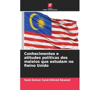 Conhecimentos e atitudes políticas dos malaios que estudam no Reino Unido