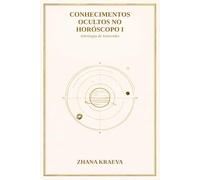 Conhecimentos Ocultos Codificados no Horóscopo I: As Influências Ocultas dos Asteroides no Mapa Natal