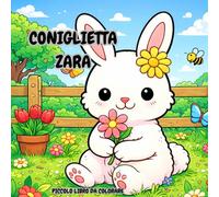 CONIGLIETTA ZARA: Piccolo libro da colorare