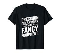Conjeturas de precisión con Humor de ingeniería de Equipos Elegantes Camiseta
