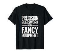 Conjeturas de precisión con Humor de ingeniería de Equipos Elegantes Camiseta