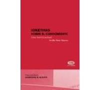 Conjeturas Sobre El Conocimiento. Una Teoria Actual