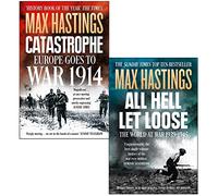 Conjunto de 2 libros de la colección Max Hastings (Catastrophe Europe Goes to War 1914, All Hell Let Loose)