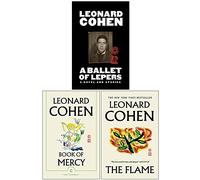 Conjunto de 3 libros de la colección Leonard Cohen (Un ballet de leprosos [tapa dura], Libro de la misericordia, La llama)