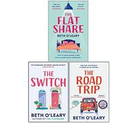 Conjunto de colección de 3 libros de Beth O'Leary (The Flatshare, The Switch, The Road Trip)