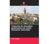 Conjunto de moradias geminadas em estilo otomano: Akaretler
