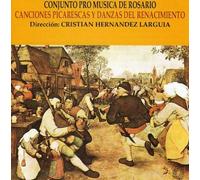 Conjunto Pro Musica De Rosario - Canciones Picarescas Y Danzas.