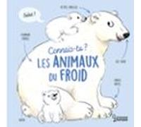 Connais-tu Les Animaux Du Froid ? (ebook)