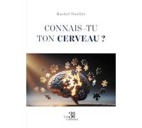 Connais-tu ton cerveau ?