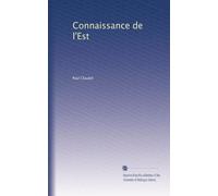 Connaissance de l'Est