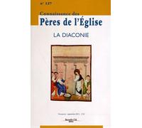Connaissance des Pères de l'Église n°127: La Diaconie