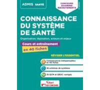 Connaissance Du Système De Santé - Cours Et Entraînement En 40 Fiches