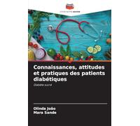 Connaissances, attitudes et pratiques des patients diabétiques