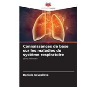 Connaissances de base sur les maladies du système respiratoire