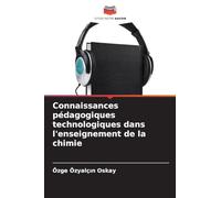 Connaissances pédagogiques technologiques dans l'enseignement de la chimie