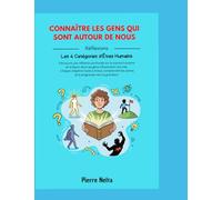 Connaître les gens qui sont autour de nous: Les 4 catégories de personnes dans la société