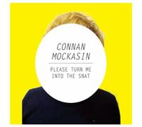 Connan Mockasin - Please Turn Me Into the Snat