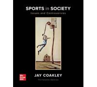 Connect Access Code for Sports in Society: Issues and Controversies, 13th Edition