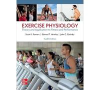 Connect Access for Exercise Physiology: Theory and Application to Fitness and Performance, 12th Edition