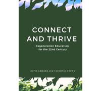 Connect and Thrive: Connected and Regenerative Communities Mentoring Youth Toward Thriving Futures