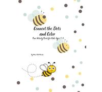 Connect the Dots and Color: Fun Activity Book for Kids Ages 4-8