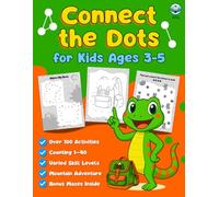 Connect the Dots for Kids Ages 3-5: Preschool Puzzle Workbook for Children With Number Learning Activities: Perfect for Travel by Car, Plane, Train, ... Summer Road Trips for Pre K and Kindergarten