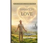 Connect to Love: The Great Game
