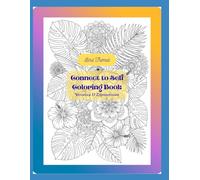 Connect to Self Coloring Book: Bird Themed (Coloring Books)