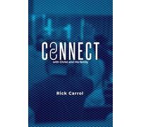 CONNECT with Christ and His family