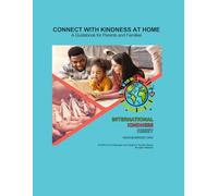 Connect with Kindness at Home: A guidebook for parents and families